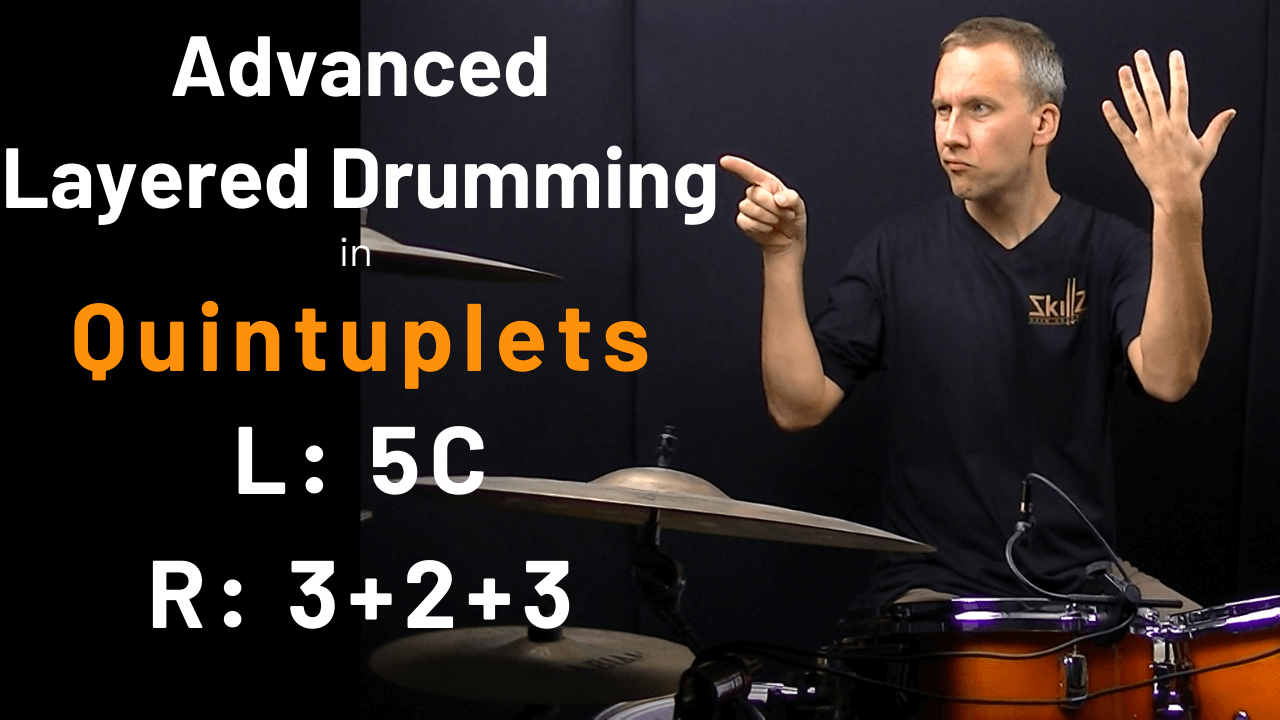 Free drum lesson about Layered Ostinato Drumming in Quintuplets by Skillz Drum Lessons